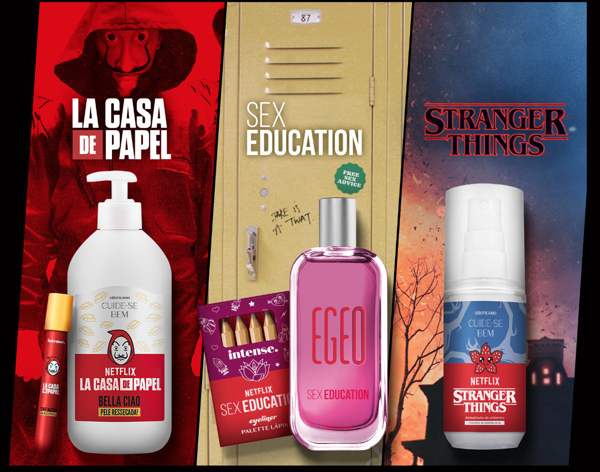 campanha O Boticário e Netflix - com produtos inspirados nas séries Stranger Things, Sex Education e La Casa de Papel
