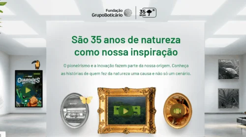 Galeria virtual celebra 35 anos da Fundação Grupo Boticário, com quadros da natureza e elementos interativos.