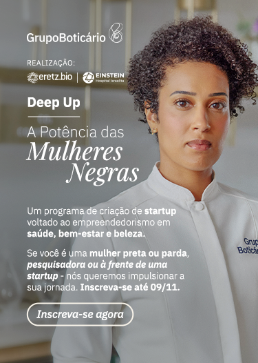 Programa Deep Up: incentivo a mulheres negras em startups de saúde, beleza e bem-estar.